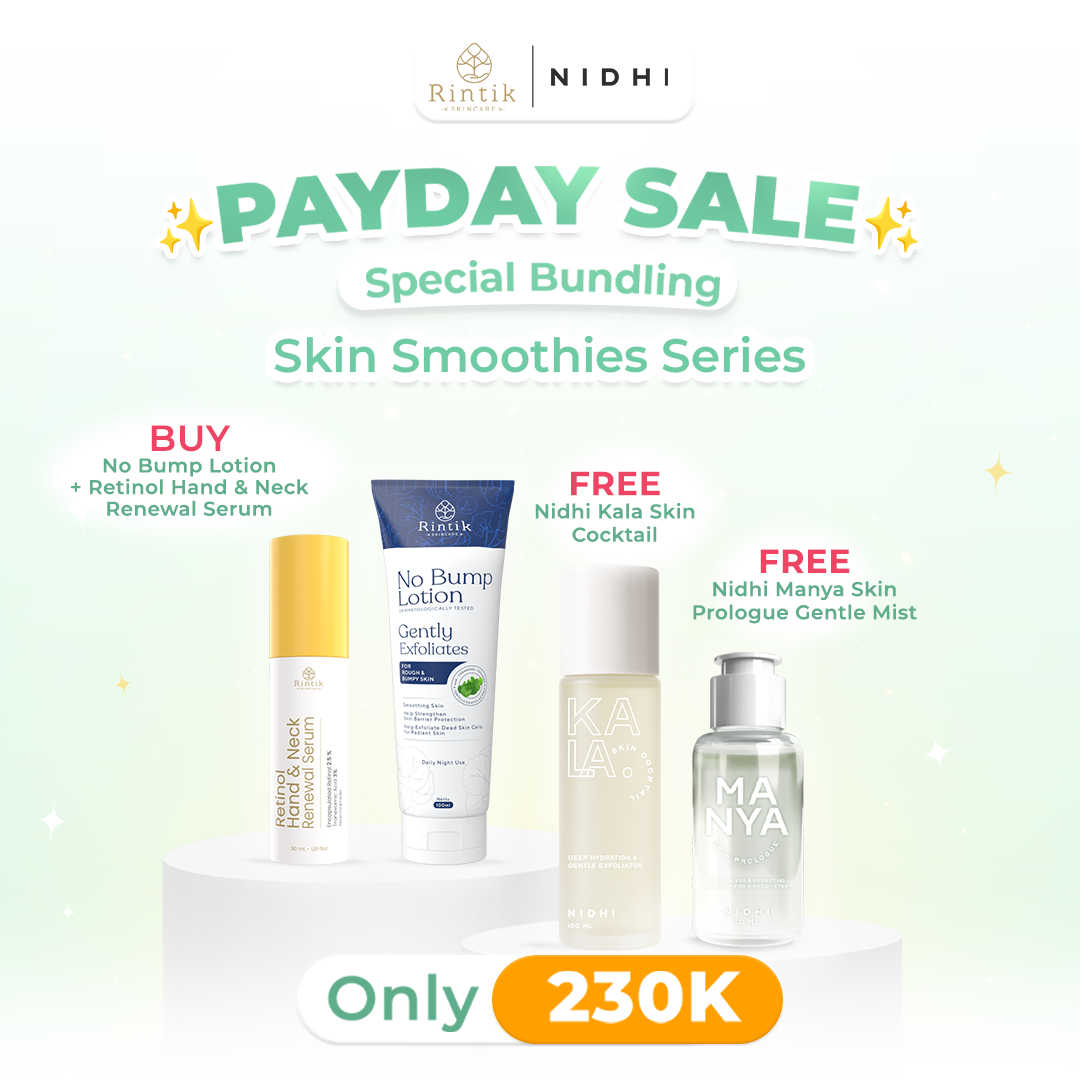 Rintik X NIDHI Special Collaboration - Buy Skin Smoothies Series Free Nidhi Kala Skin Cocktail atau Nidhi Manya Skin Prologue