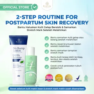 [BUNDLE] Rintik Postpartum Skin Recovery No Bump Lotion & Stretch Mark Oil | Atasi Chicken Skin & Stretchmark Pasca Melahirkan | Aman Bumil Busui | Dermatologically Tested
